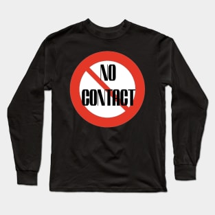 No contact - narc awarenesss Long Sleeve T-Shirt